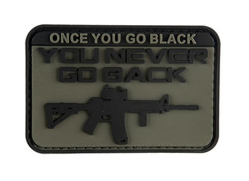 G-Force Once You Go Black You Never Go Back PVC Patch